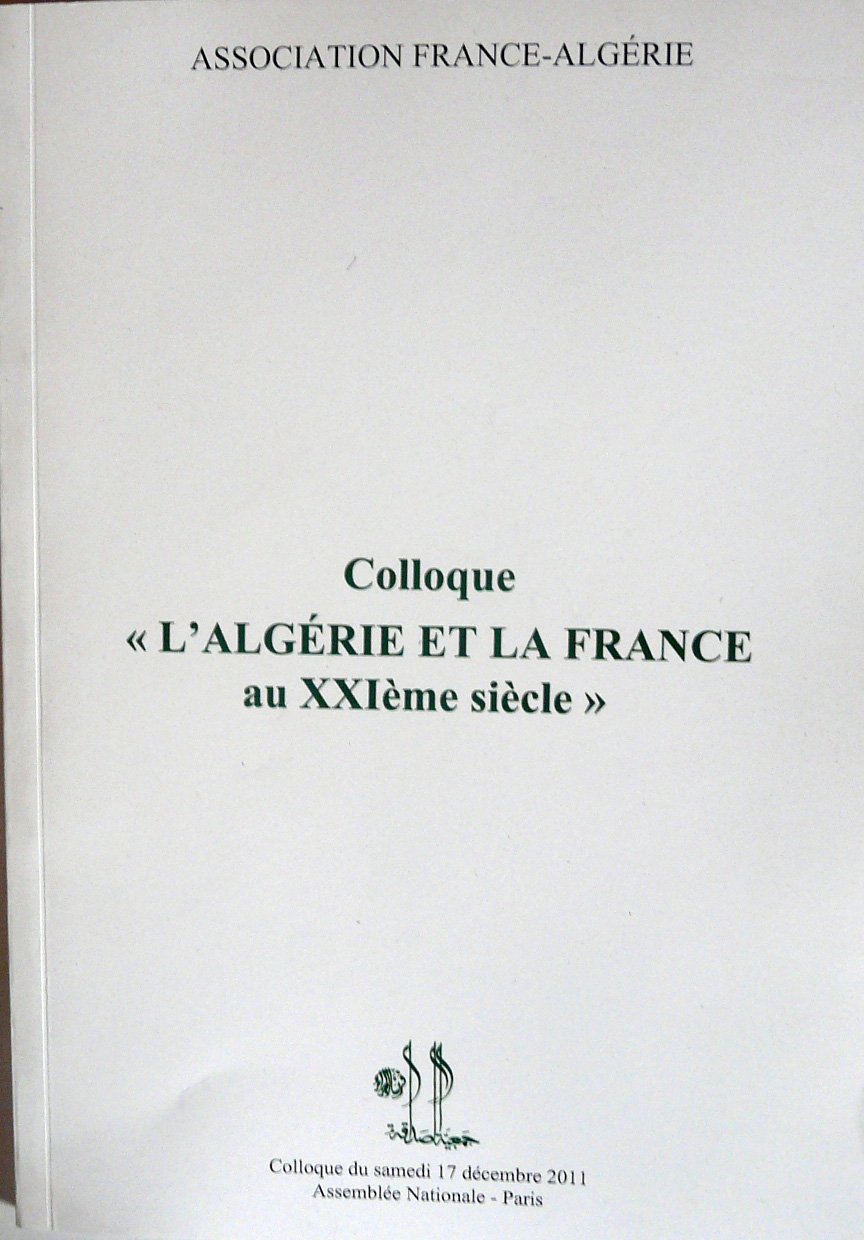 Colloque " L'Algérie et la France au XXIème siècle " Books