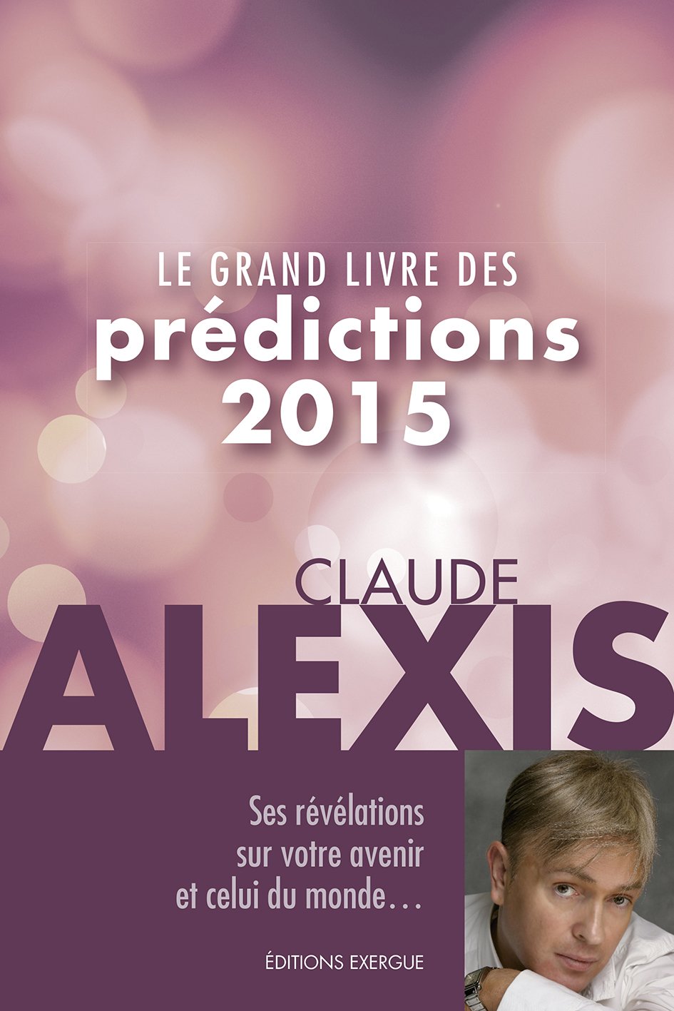 Le grand livre des prédictions 2015 book