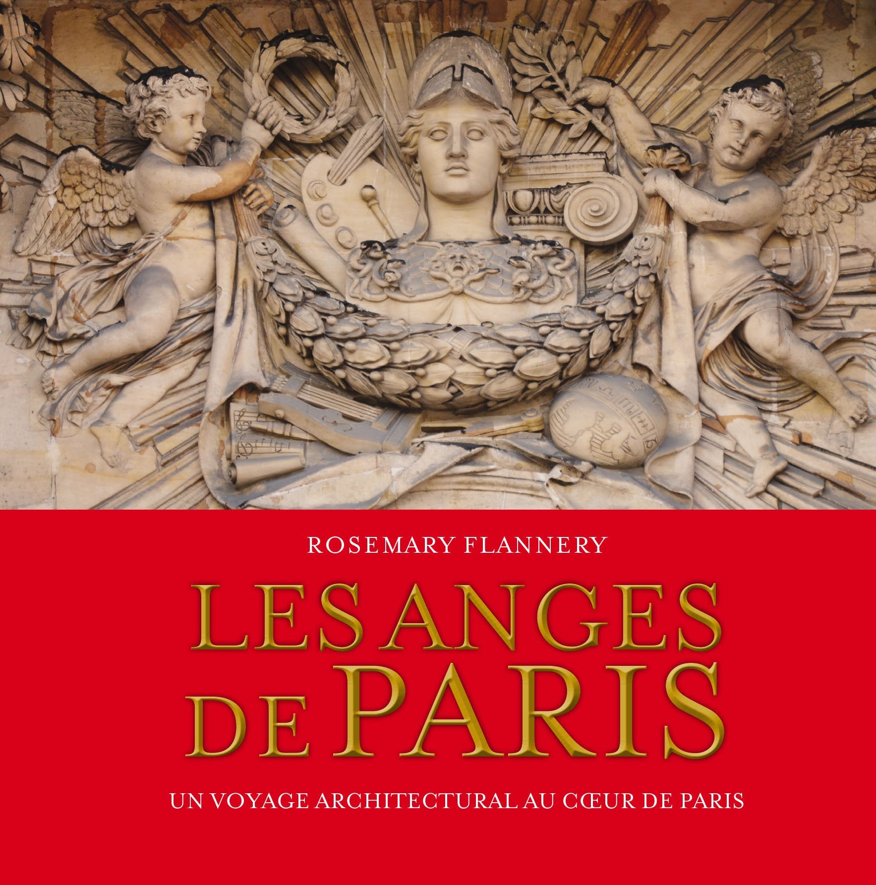 Les anges de Paris: Un voyage architectural au coeur de Paris Books