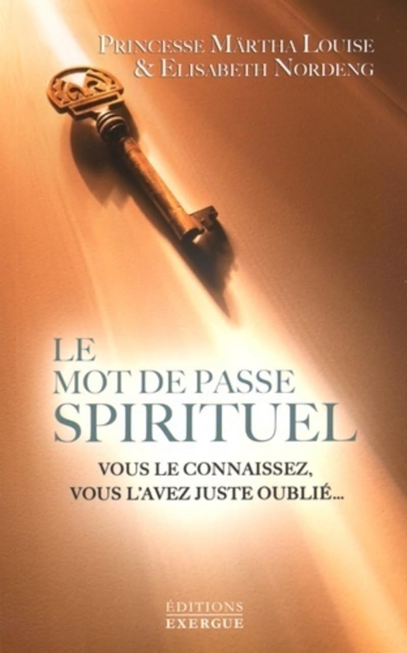 Le mot de passe spirituel - Vous le connaissez, vous l'avez juste oublié book