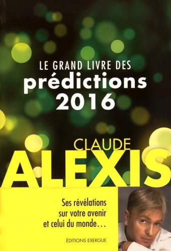 Le grand livre des prédictions 2016 book