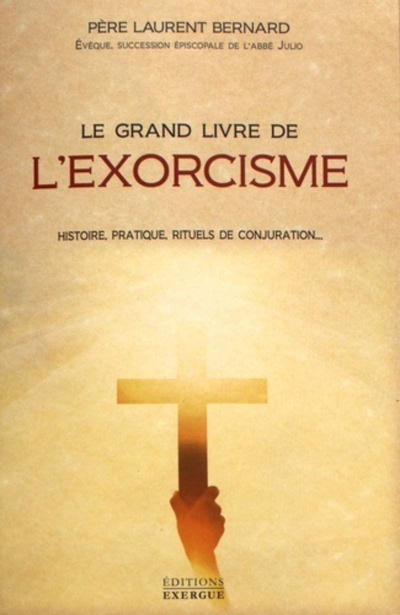 Le grand livre de l'exorcisme book
