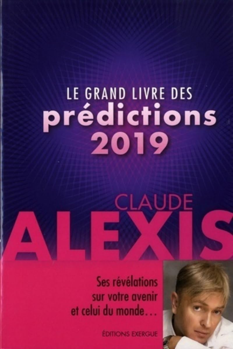 Le grand livre des prédictions 2019 Religion & Esotericism
