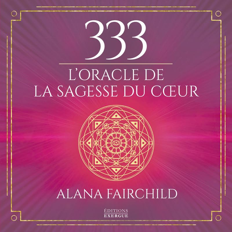 333 L'oracle de la sagesse du coeur Religion & Esotericism