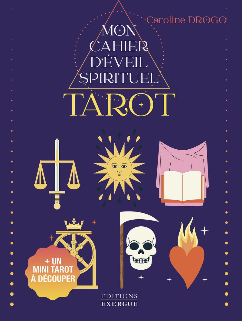 Mon cahier d'éveil spirituel Tarot: Tarot. + un mini tarot à découper Religion & Esotericism