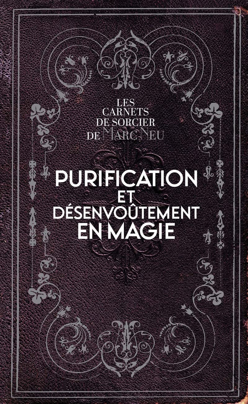 Purification et désenvoûtement en magie book