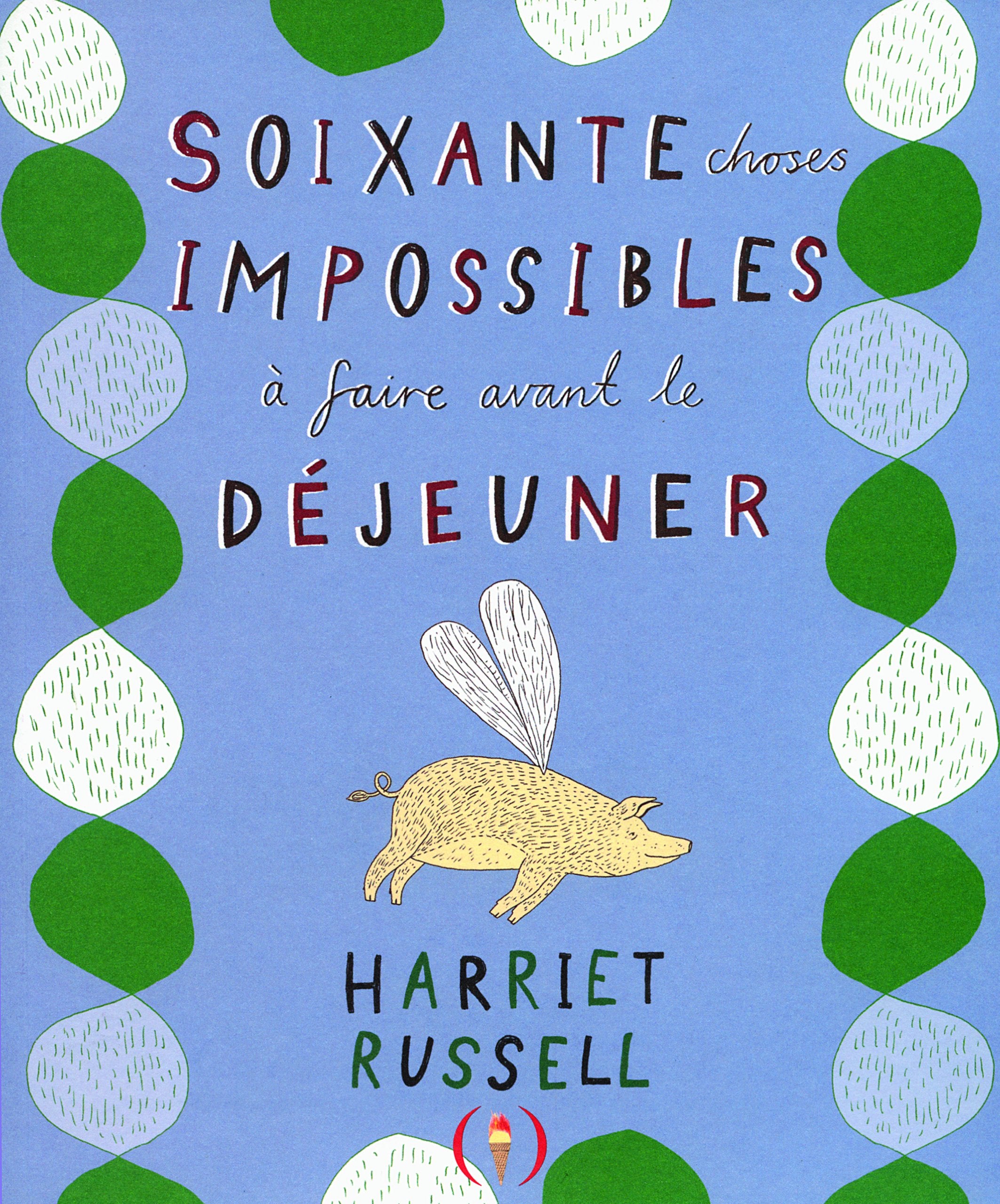 Soixante choses impossibles à faire avant le déjeuner · Documentaire dès 5 ans book