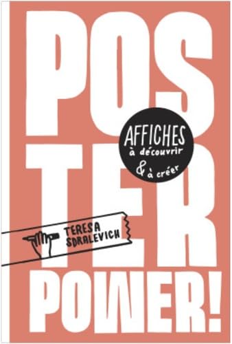 Poster Power: Affiches à découvrir et à créer Film, Art & Culture