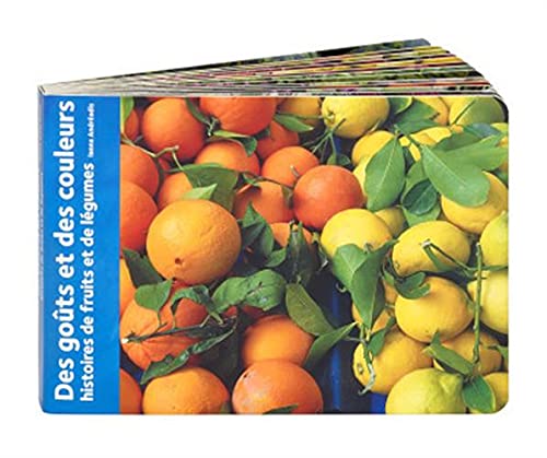 Des goûts et des couleurs: Histoires de fruits et de légumes Children's books