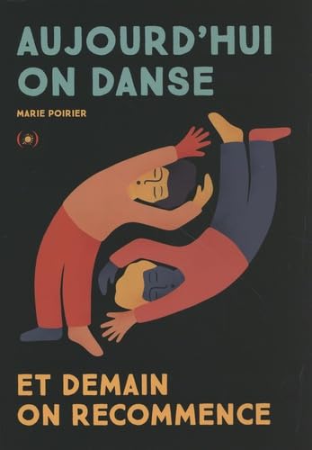 Aujourd'hui on danse et demain on recommence Children's books