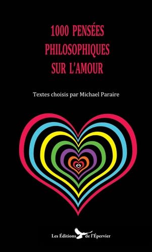 1000 pensées philosophiques sur l'amour Books