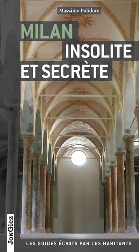 Milano insolita e segreta. Ediz. francese (POCKET/POCHE MICHELIN) Leisure, Home & Garden