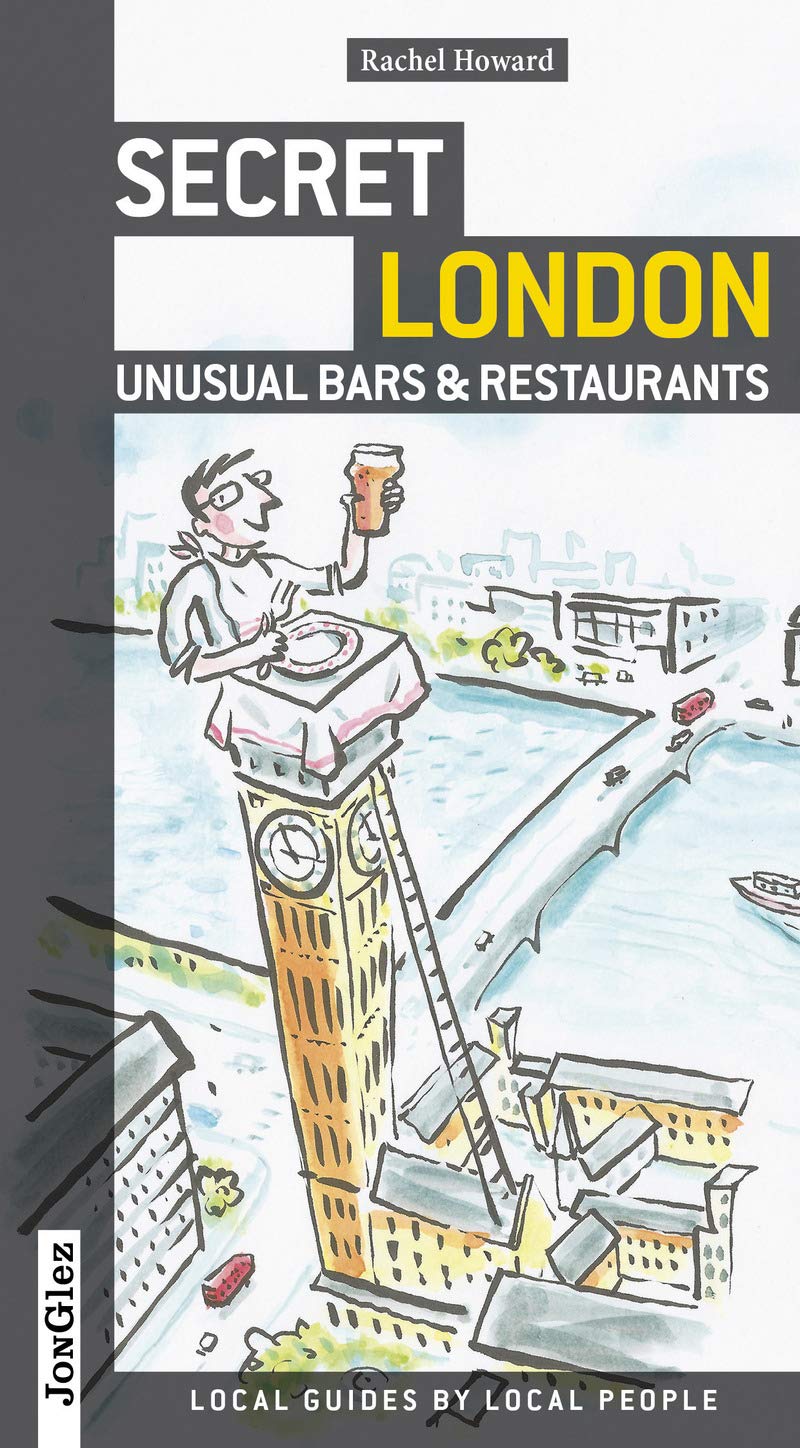 Secret London: Unusual Bars & Restaurants Leisure, Home & Garden