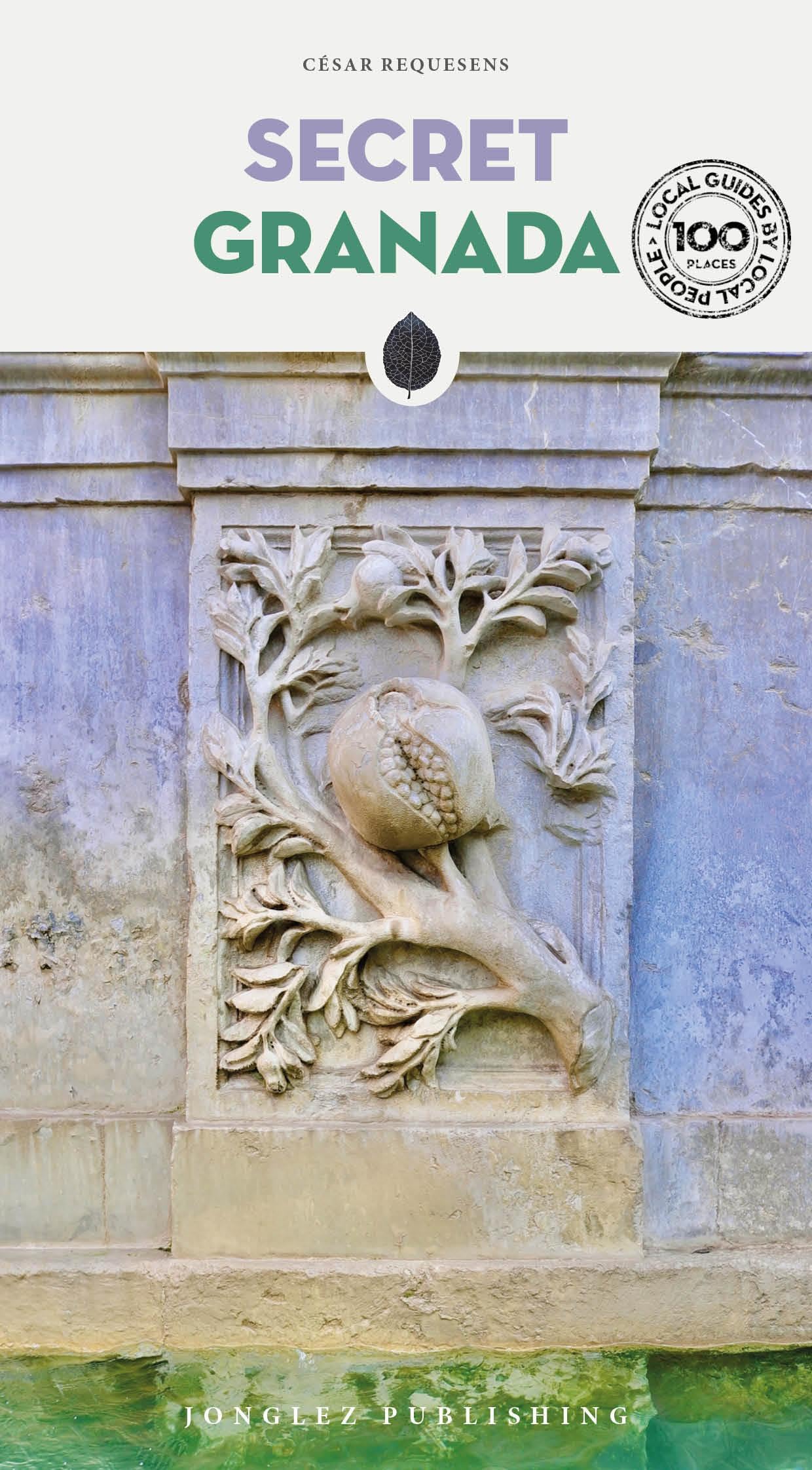 Secret Granada: A guide to the unusual and unfamiliar (Secret Guides) Leisure, Home & Garden
