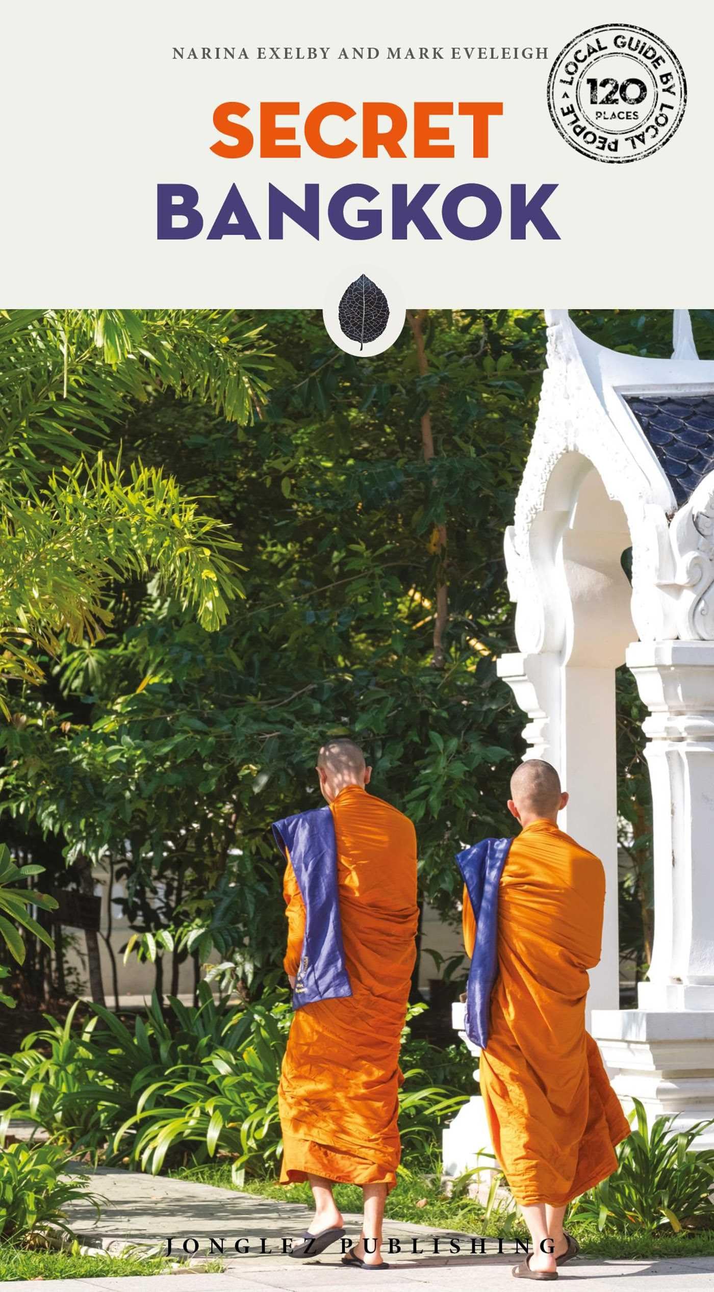 Secret Bangkok: A guide to the unusual and unfamiliar (Secret: unusual guides) Leisure, Home & Garden