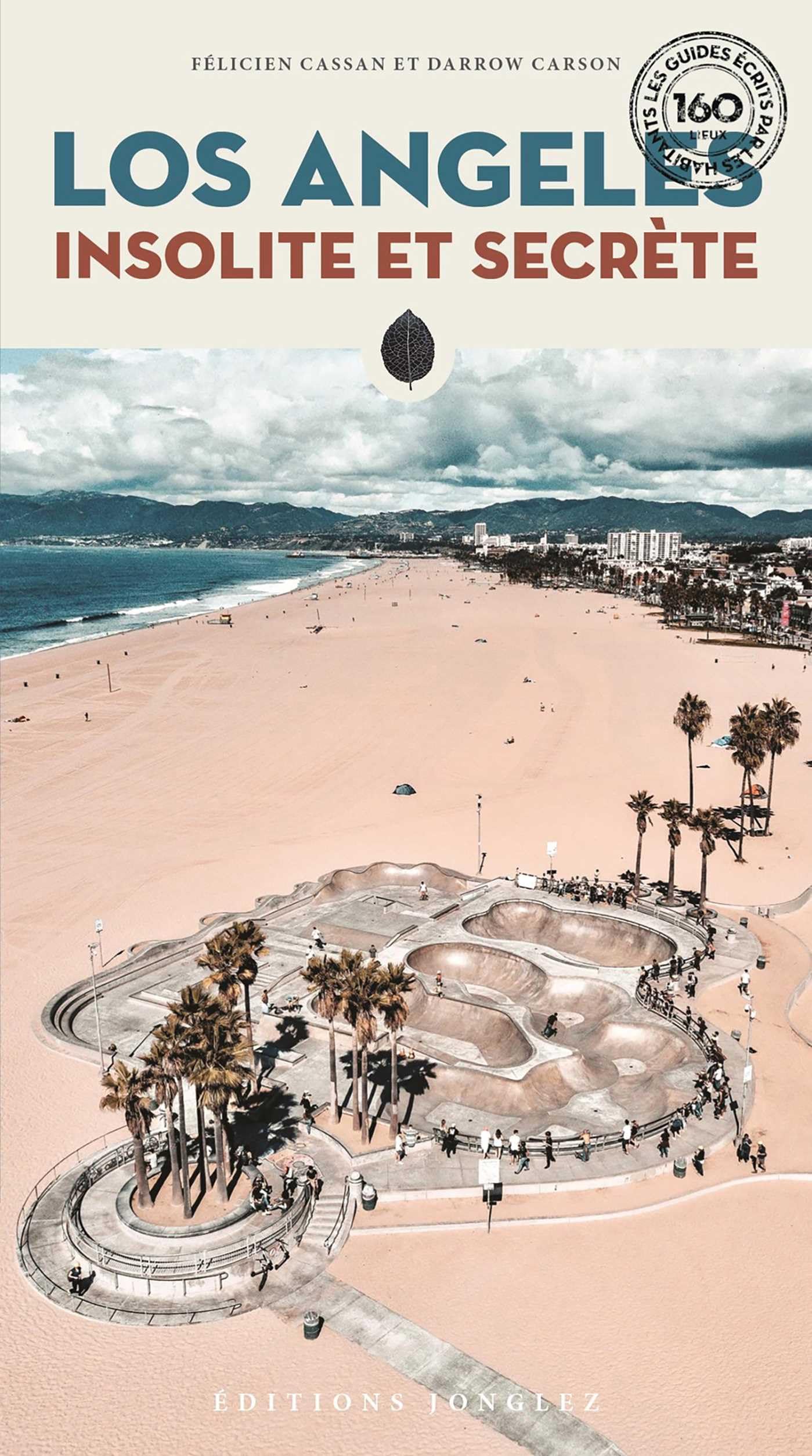 Los Angeles insolite et secrète book