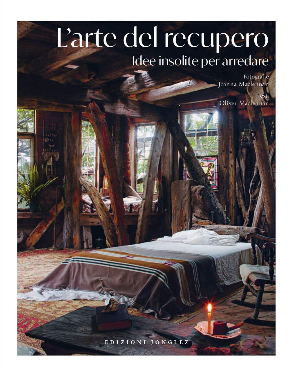 L'arte del recupero. Idee insolite per arredare book