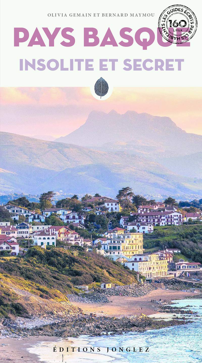 Pays Basque Insolite et Secret (Nouvelle Edition) book