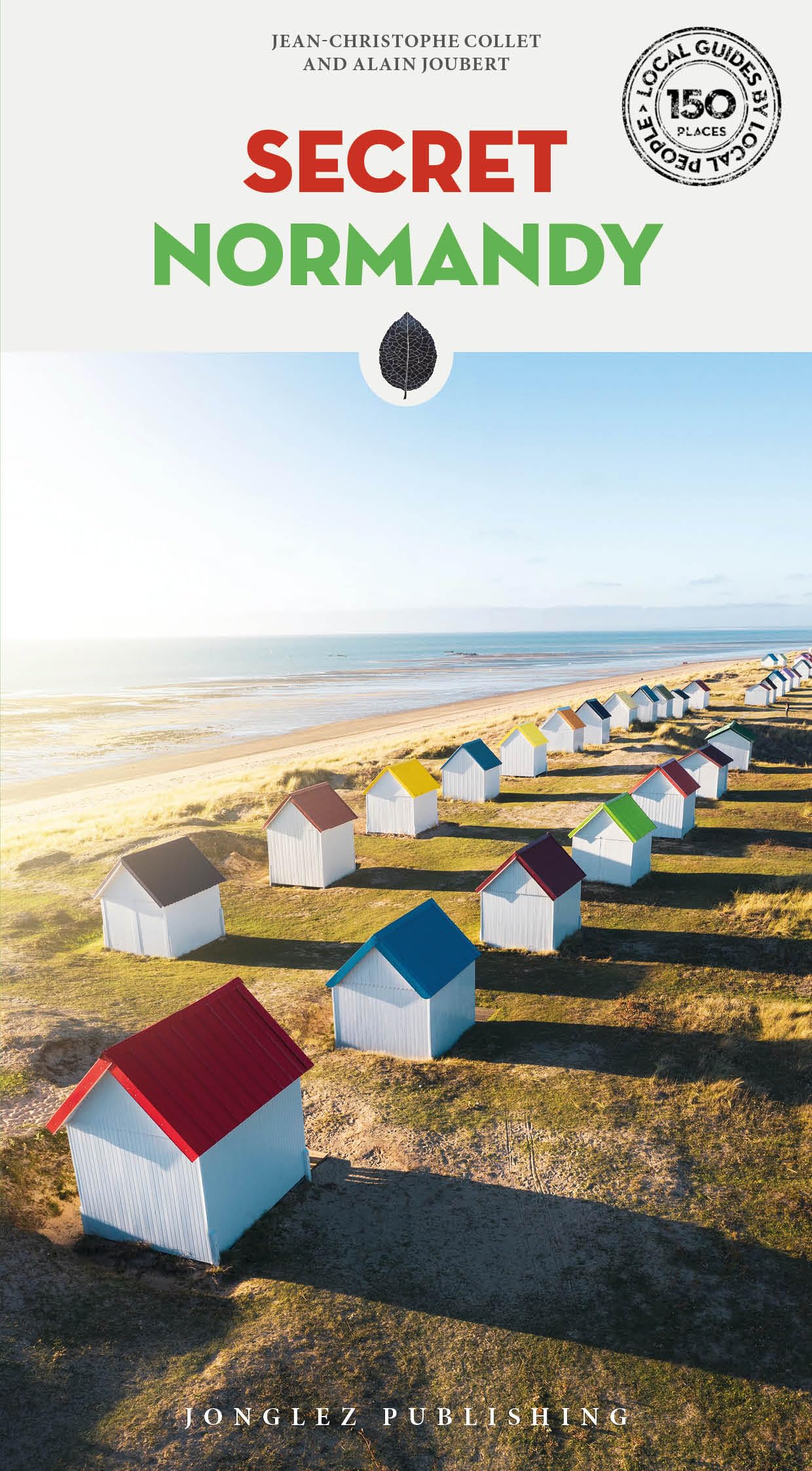 Secret Normandy: A Guide to the Unusual and Unfamiliar (Secret' Guides) Leisure, Home & Garden