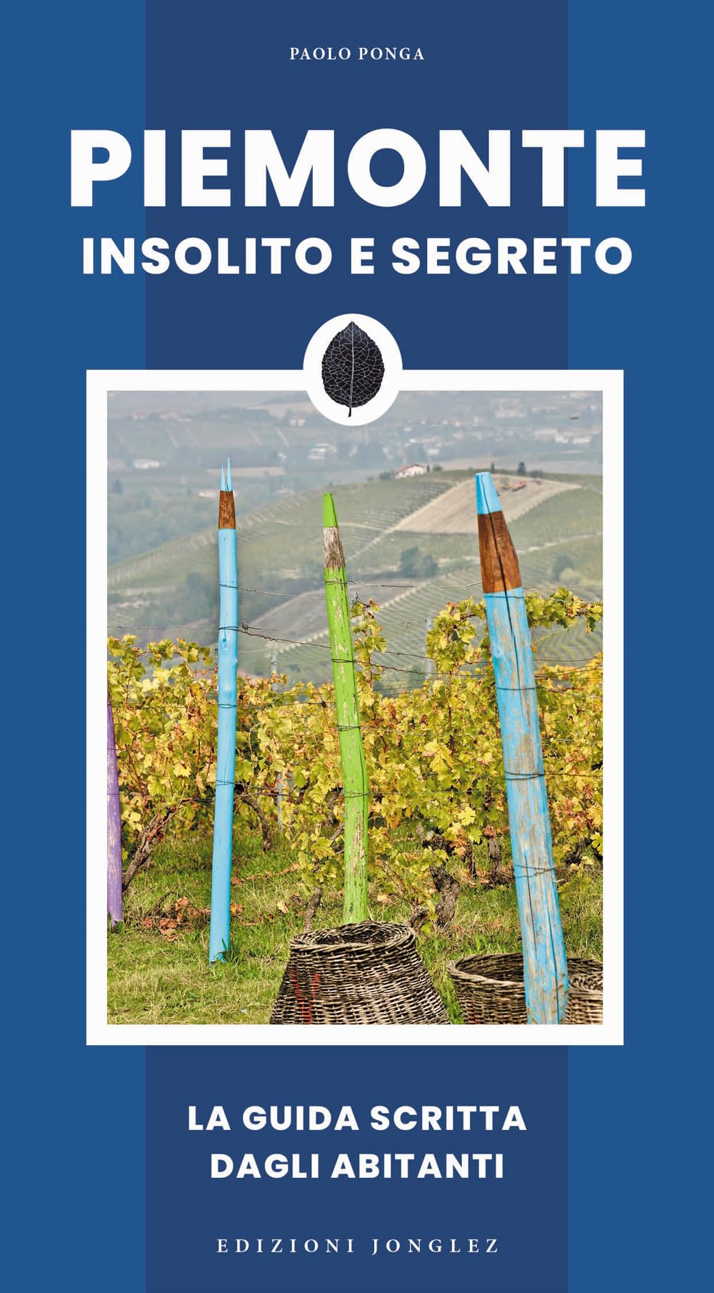 Piemonte insolito e segreto (Guida ai luoghi insoliti e segreti) Leisure, Home & Garden