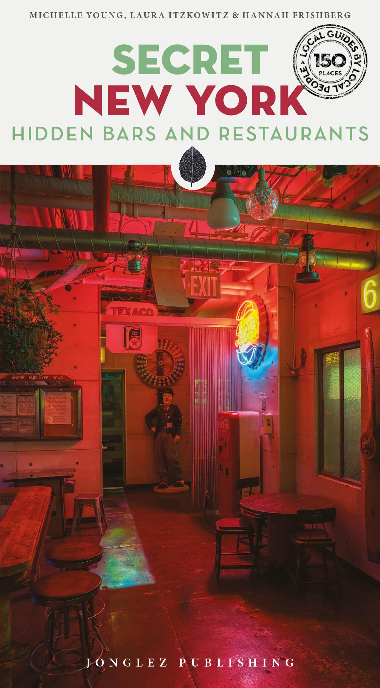 Secret New York - Hidden Bars & Restaurants (Secret Guides) Leisure, Home & Garden