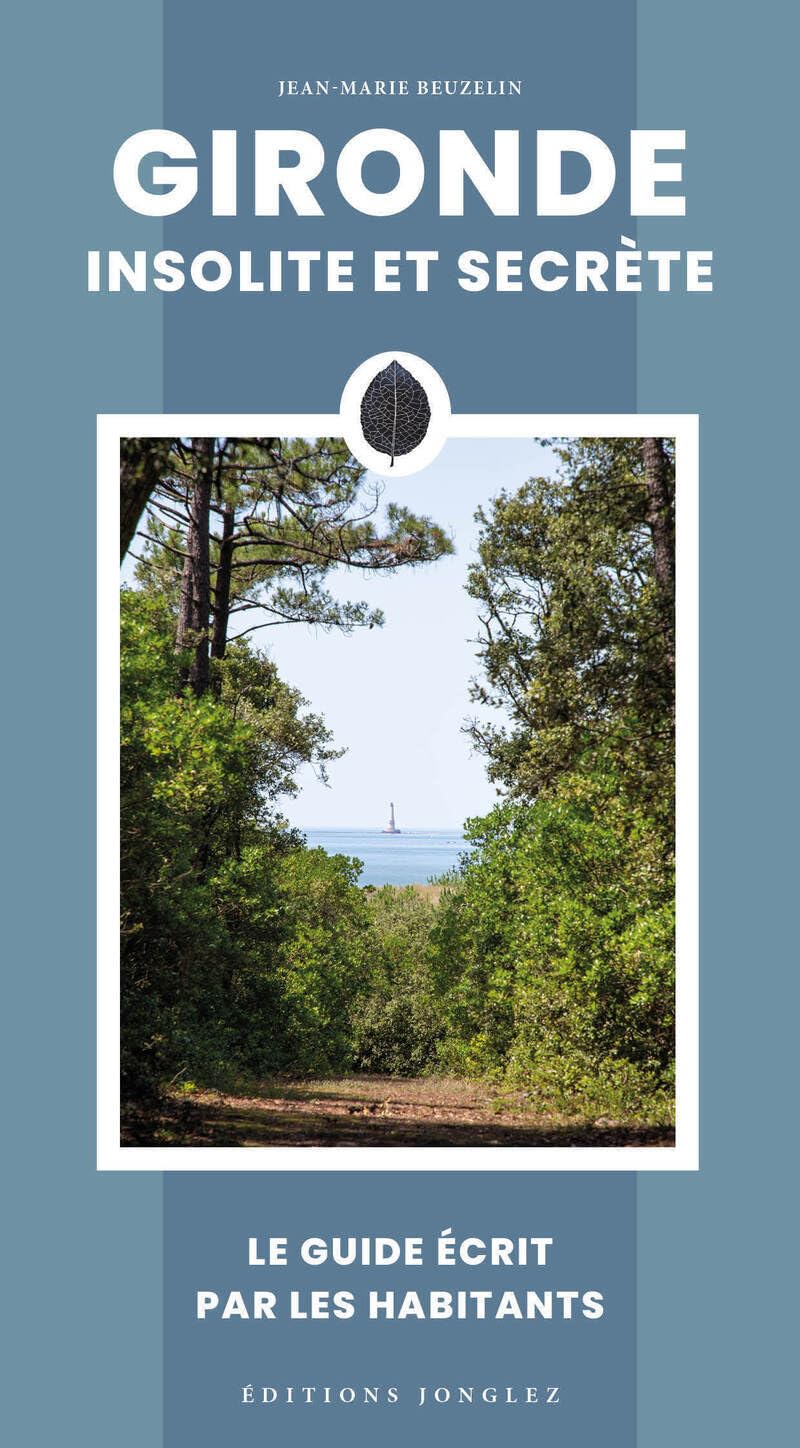 Gironde insolite et secrète book