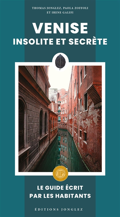 Product Image: Venise insolite et secrète : le guide écrit par les habitants