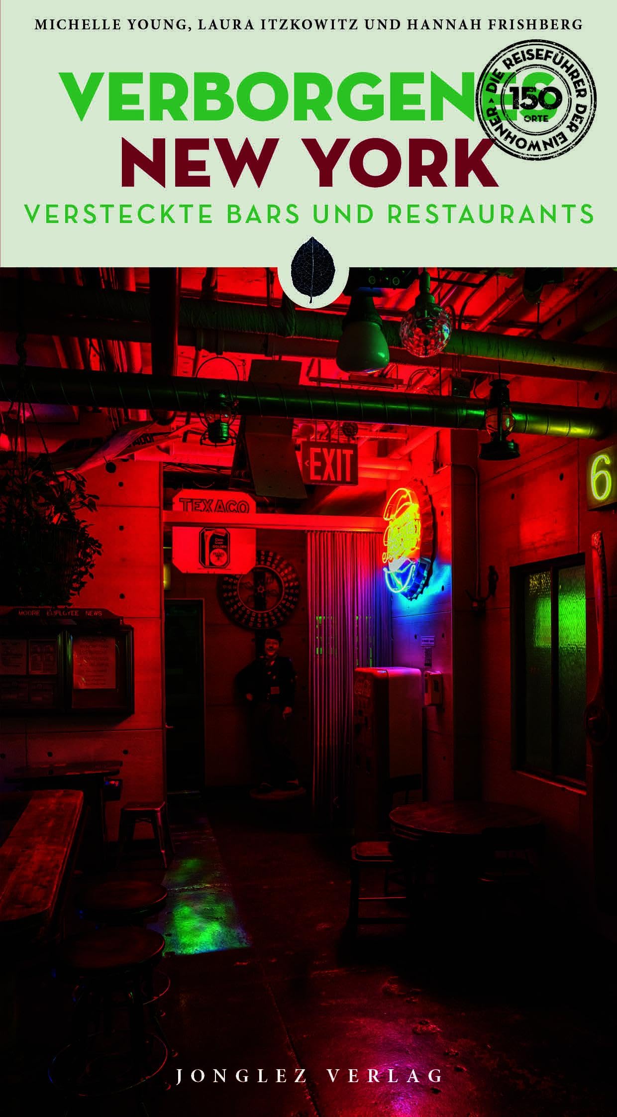 Verborgenes New York - versteckte Bars and Restaurants Leisure, Home & Garden