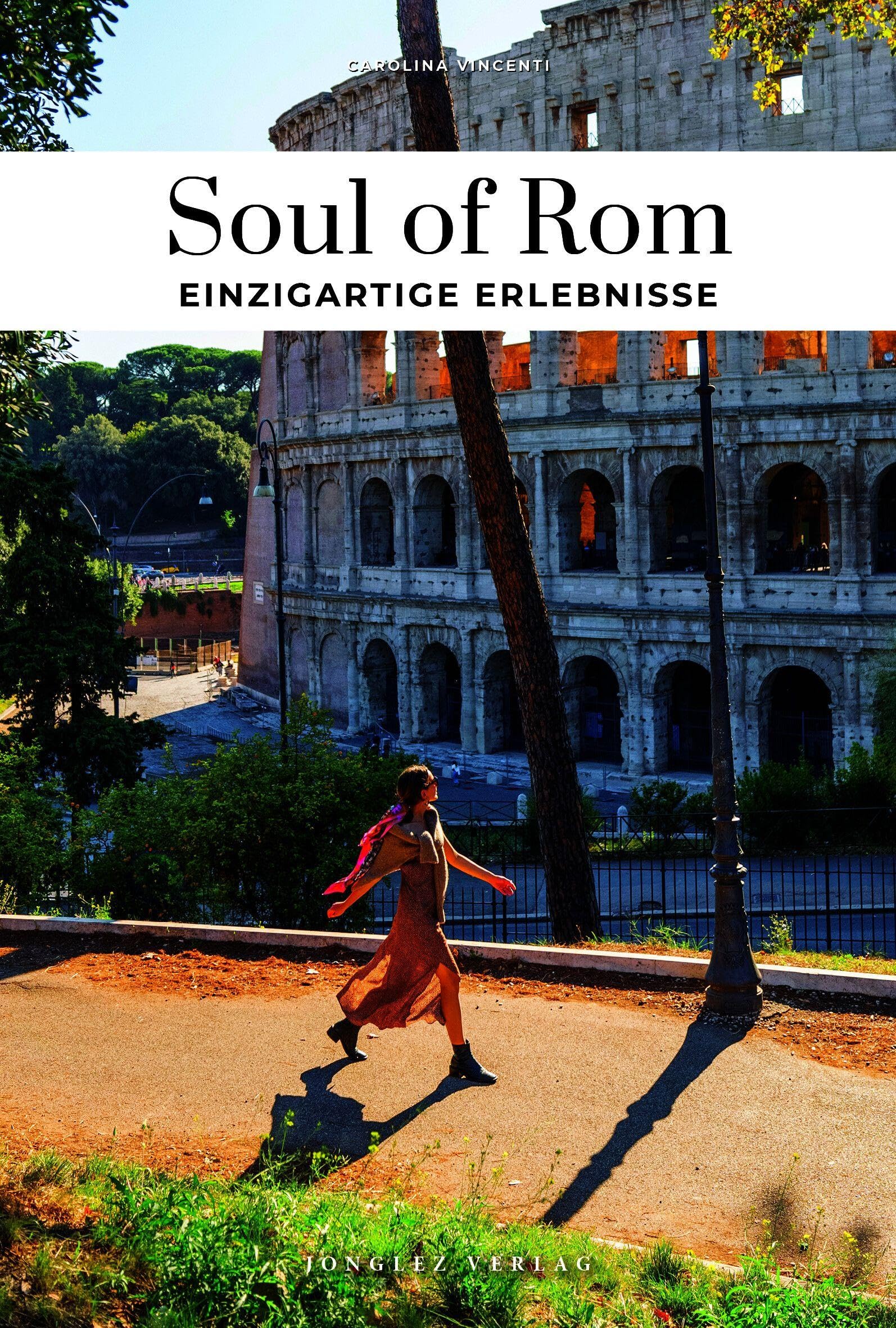 Soul of Rom - einzigartige Erlebnisse Leisure, Home & Garden
