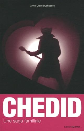 Les Chedid: Une saga familiale book
