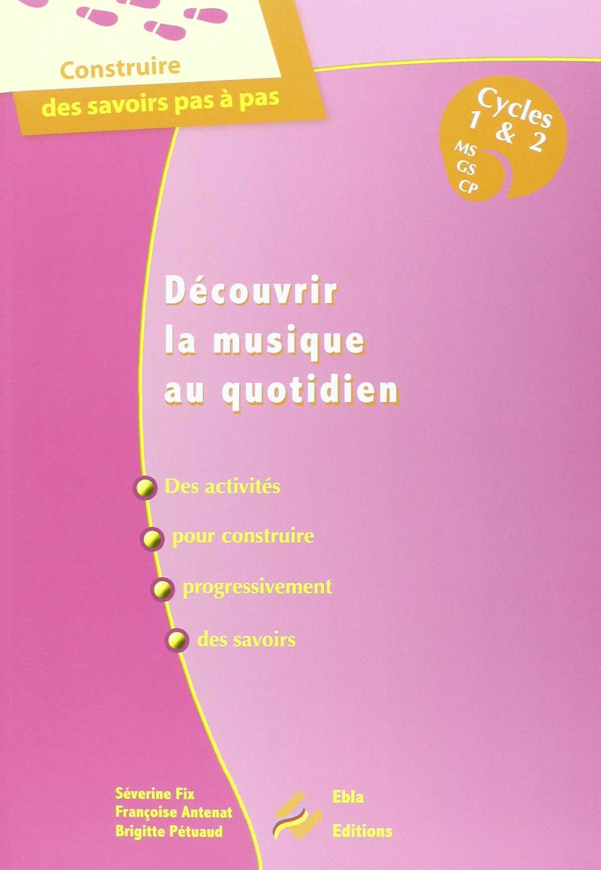 Découvrir la musique au quotidien: Guide pour l'enseignant Non-fiction