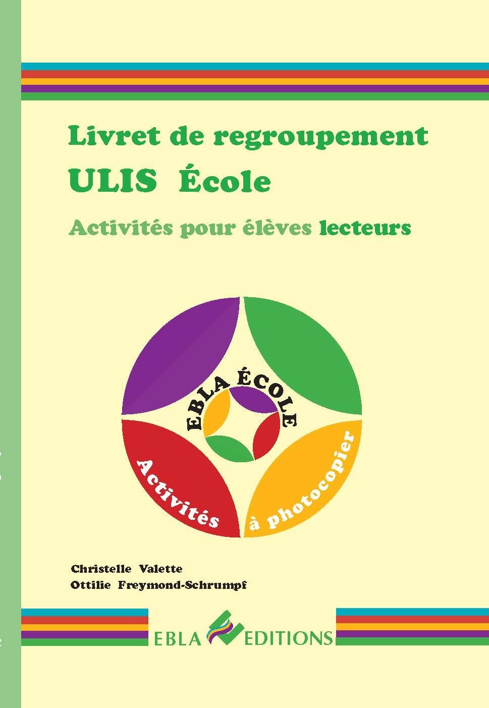 Livret de regroupement ULIS Ecole : Activités pour élèves lecteurs: Activités pour les élèves lecteurs Books