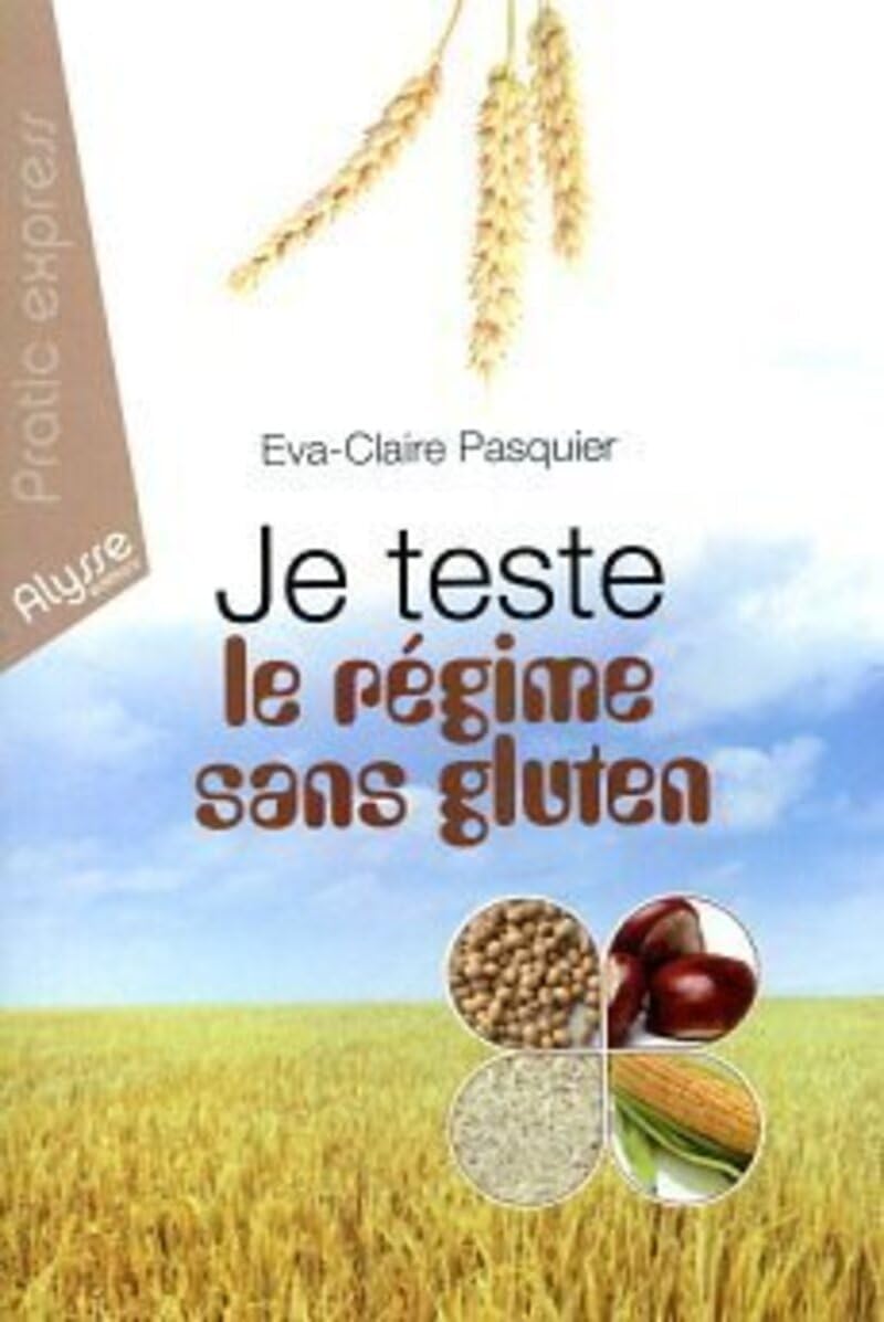 Je teste le régime sans gluten Health, Nutrition & Fitness
