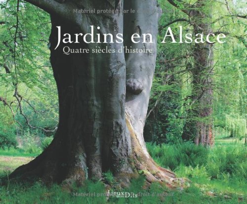 Jardins En Alsace: Quatre siècles d'histoire Film, Art & Culture