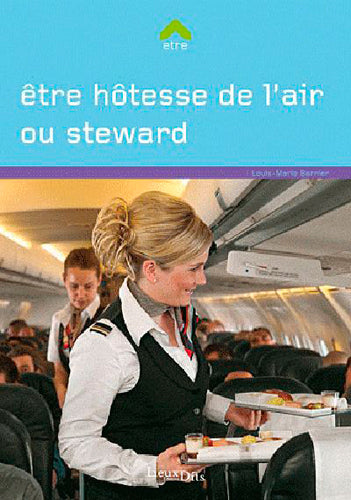 Etre hôtesse de l'air ou stewart book