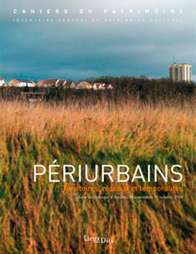 Périurbains : territoires, réseaux et temporalités : actes du colloque d'Amiens, 30 septembre-1er octobre 2010 book