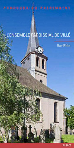 L'ensemble paroissial de Villé : Bas-Rhin book