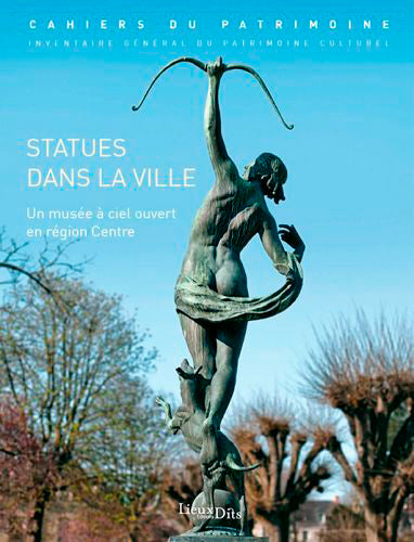 Statues dans la ville : un musée à ciel ouvert en Centre-Val de Loire book