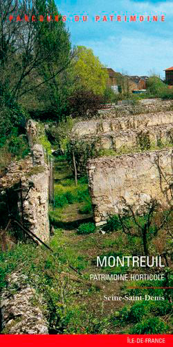 Montreuil : patrimoine horticole : Seine-Saint-Denis book