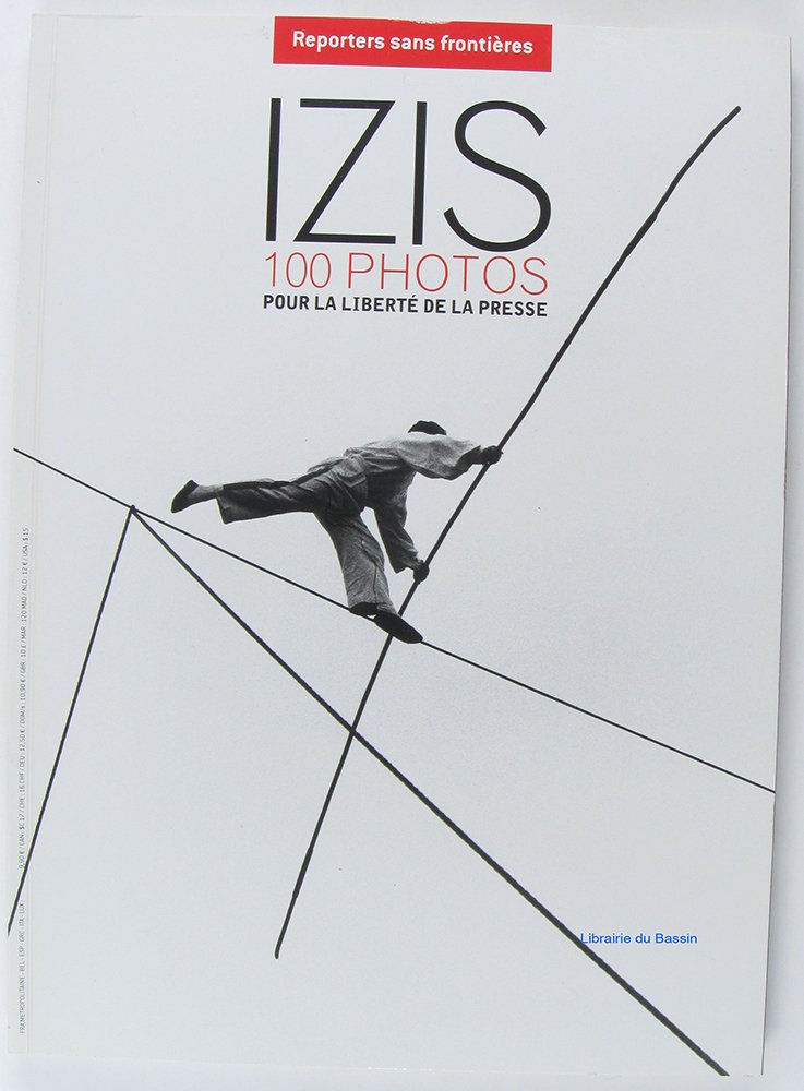 Izis: 100 photos pour la liberté de la presse book