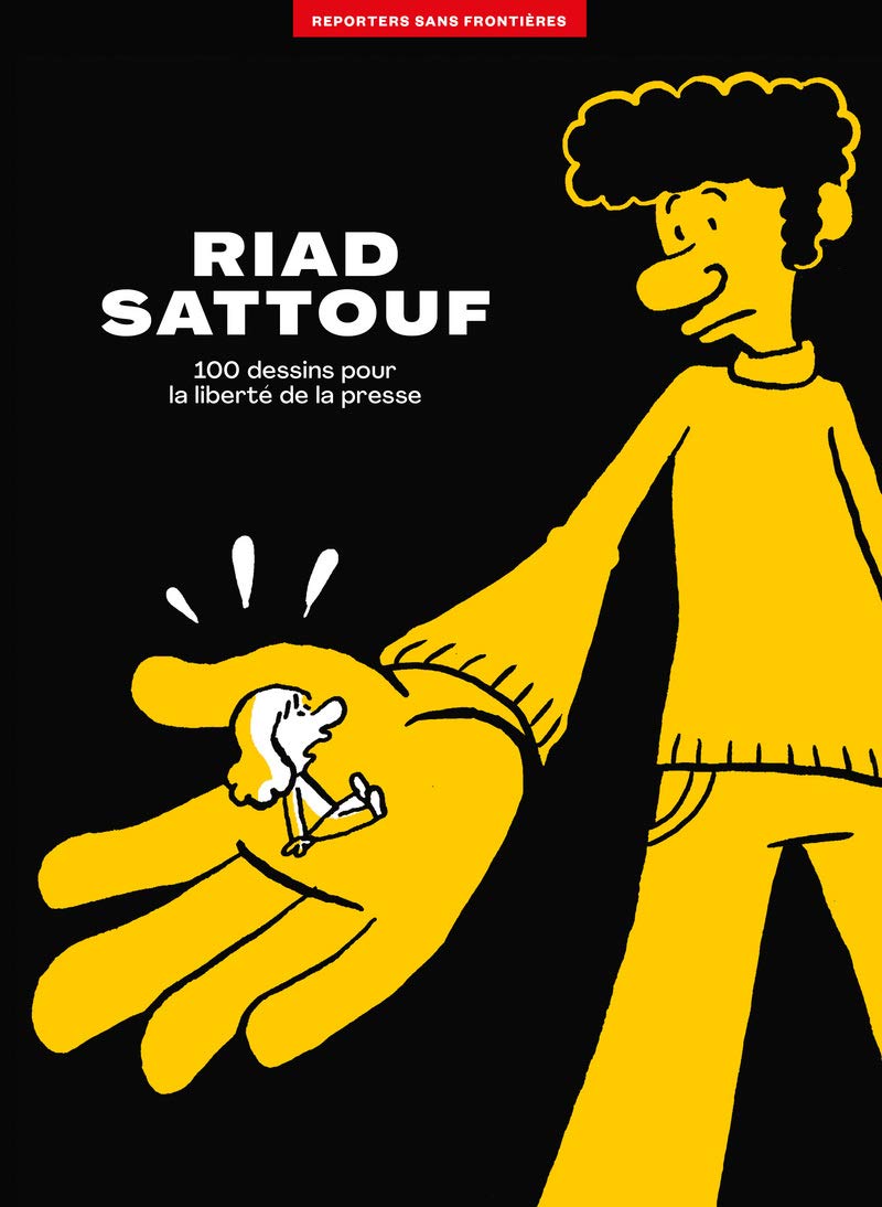 L'album RSF pour la liberté de la presse - Riad Sattouf book