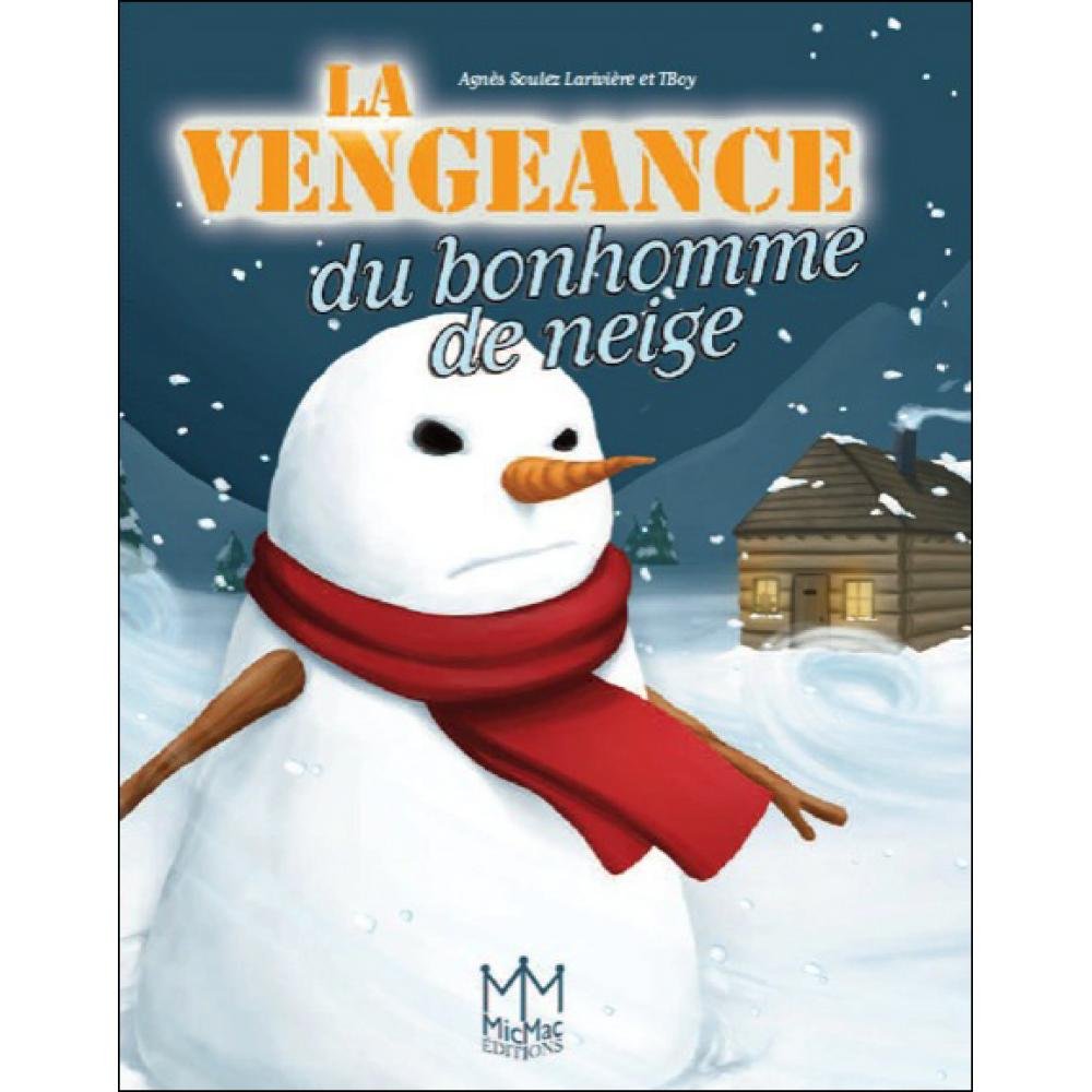La vengeance du bonhomme de neige book