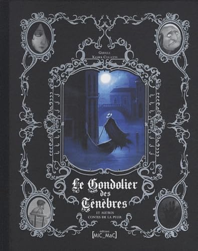 Le Gondolier des Ténèbres et autres contes de la peur book