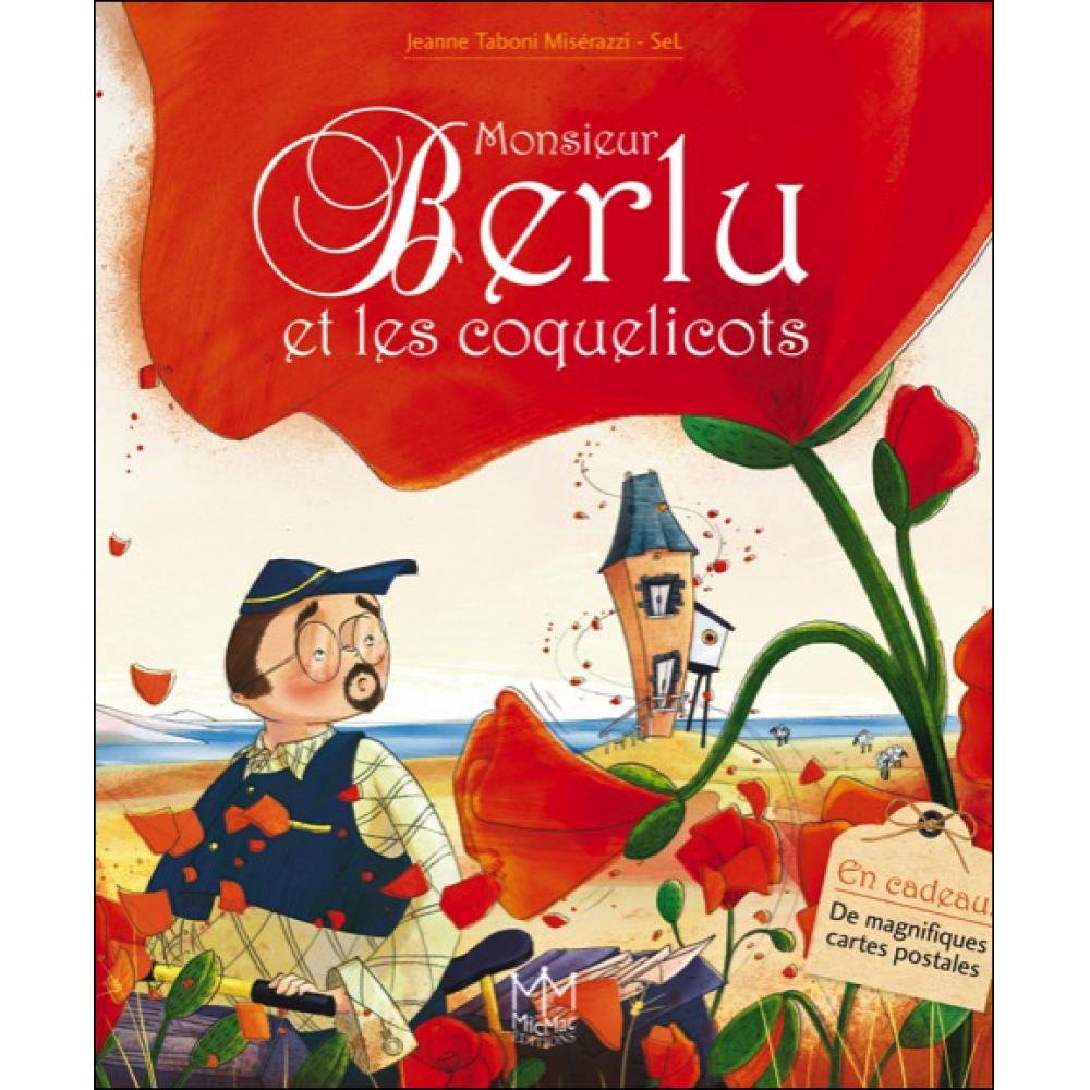 Monsieur Berlu et les coquelicots Children's books