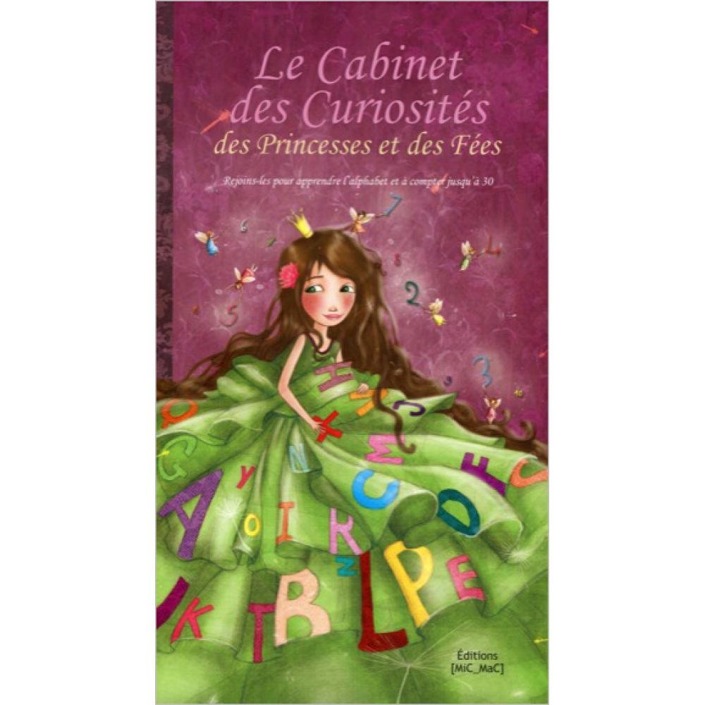 Le Cabinet des Curiosités des Princesses et des Fées book