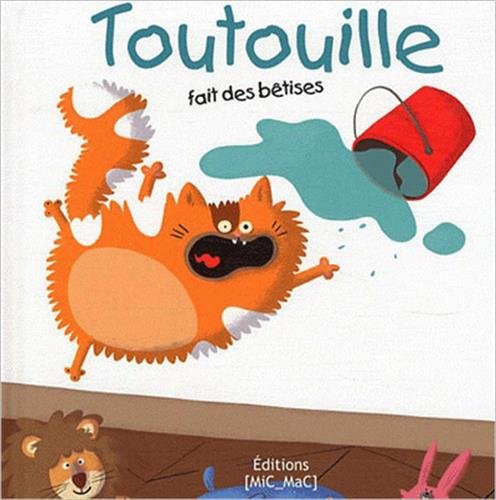 Toutouille fait des bêtises book