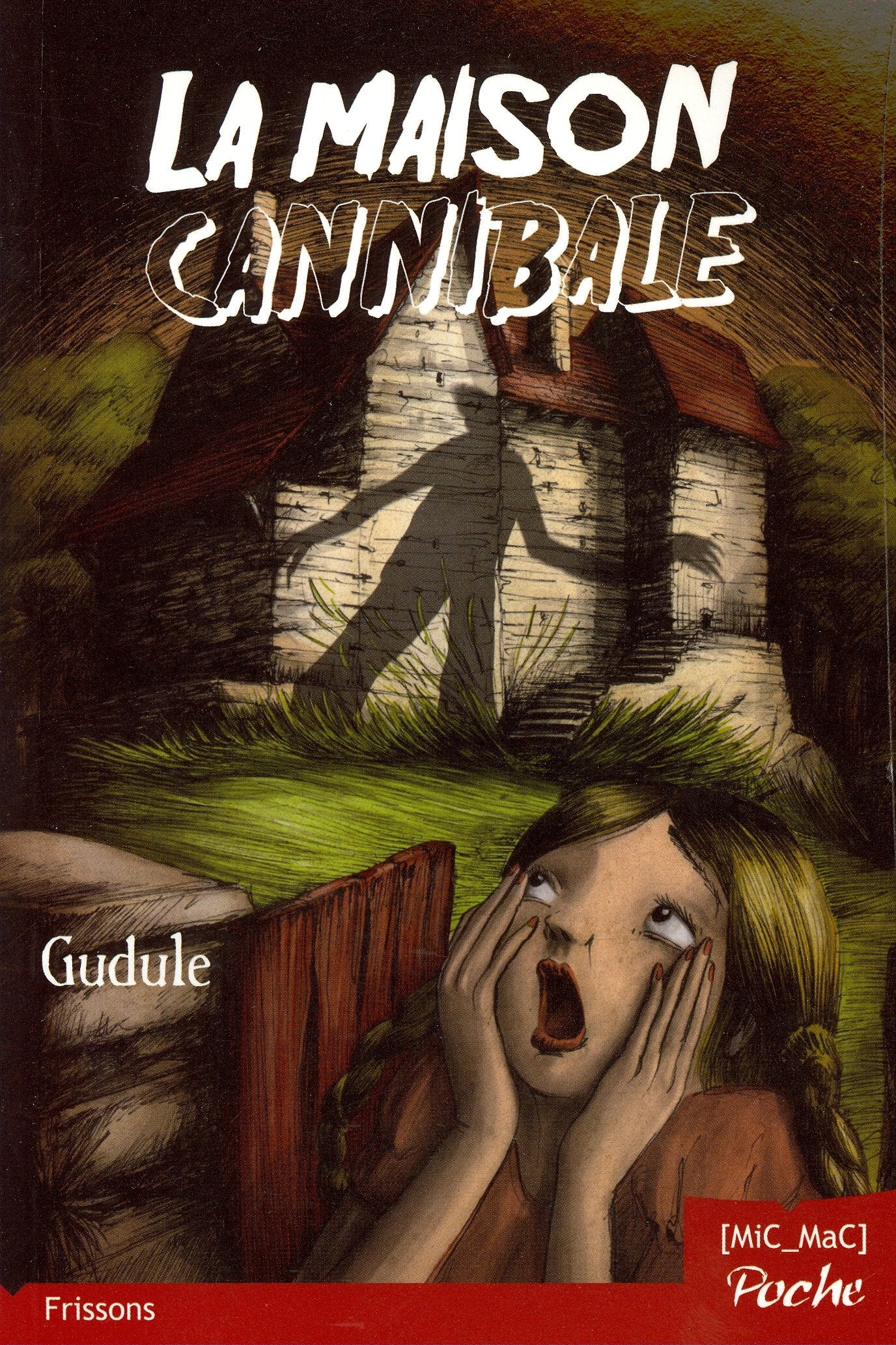 La Maison cannibale book