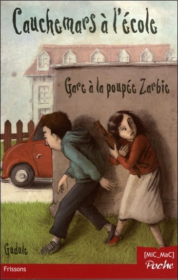 Cauchemars à l'école : gare à la poupée Zarbie Novels & Short Stories