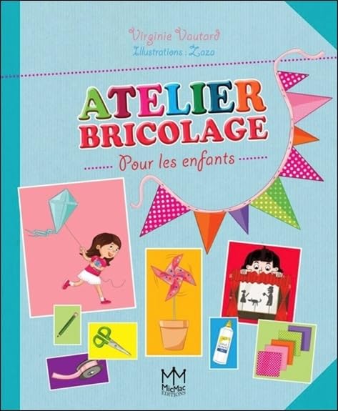 Atelier Bricolage - Pour les enfants book