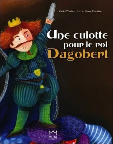 Une culotte pour le roi Dagobert book